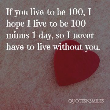 100 and 1 so i could be with you - cute love quotes
