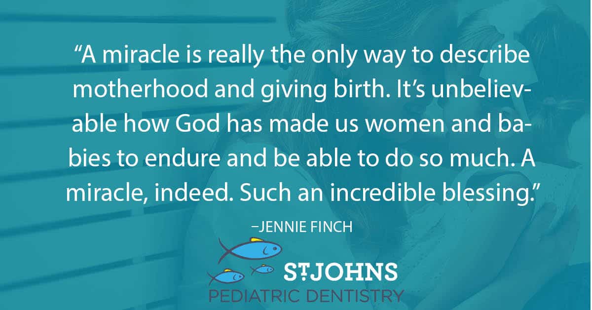 “A miracle is really the only way to describe motherhood and giving birth. It’s unbelievable how God has made us women and babies to endure and be able to do so much. A miracle, indeed. Such an incredible blessing.” - Jennie Finch