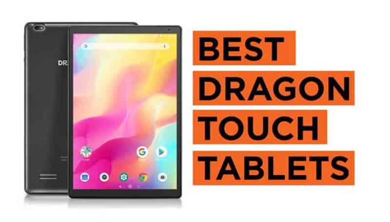 Dragon Touch Tablet Reviews Before You Buy