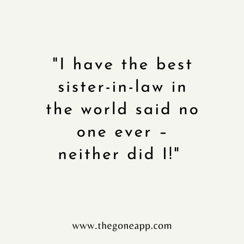 Sister in Law Quotes