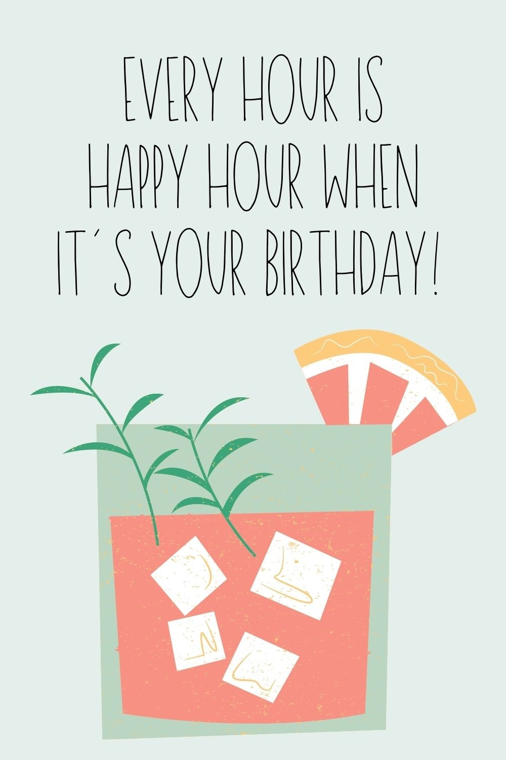happy hour birthday sayings and quotes