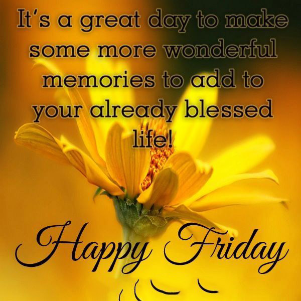 Beautiful Happy Friday quotes