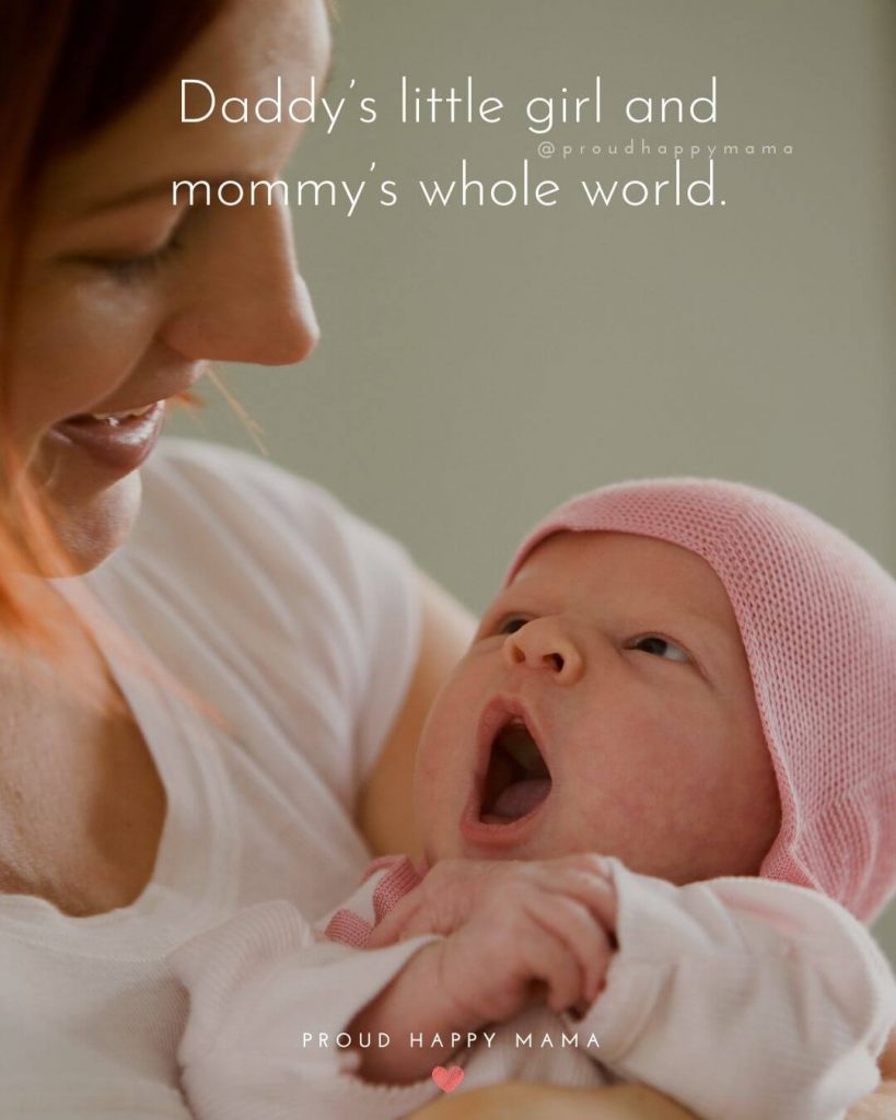 Baby Girl Quotes | Daddy’s little girl and mommy’s whole world.