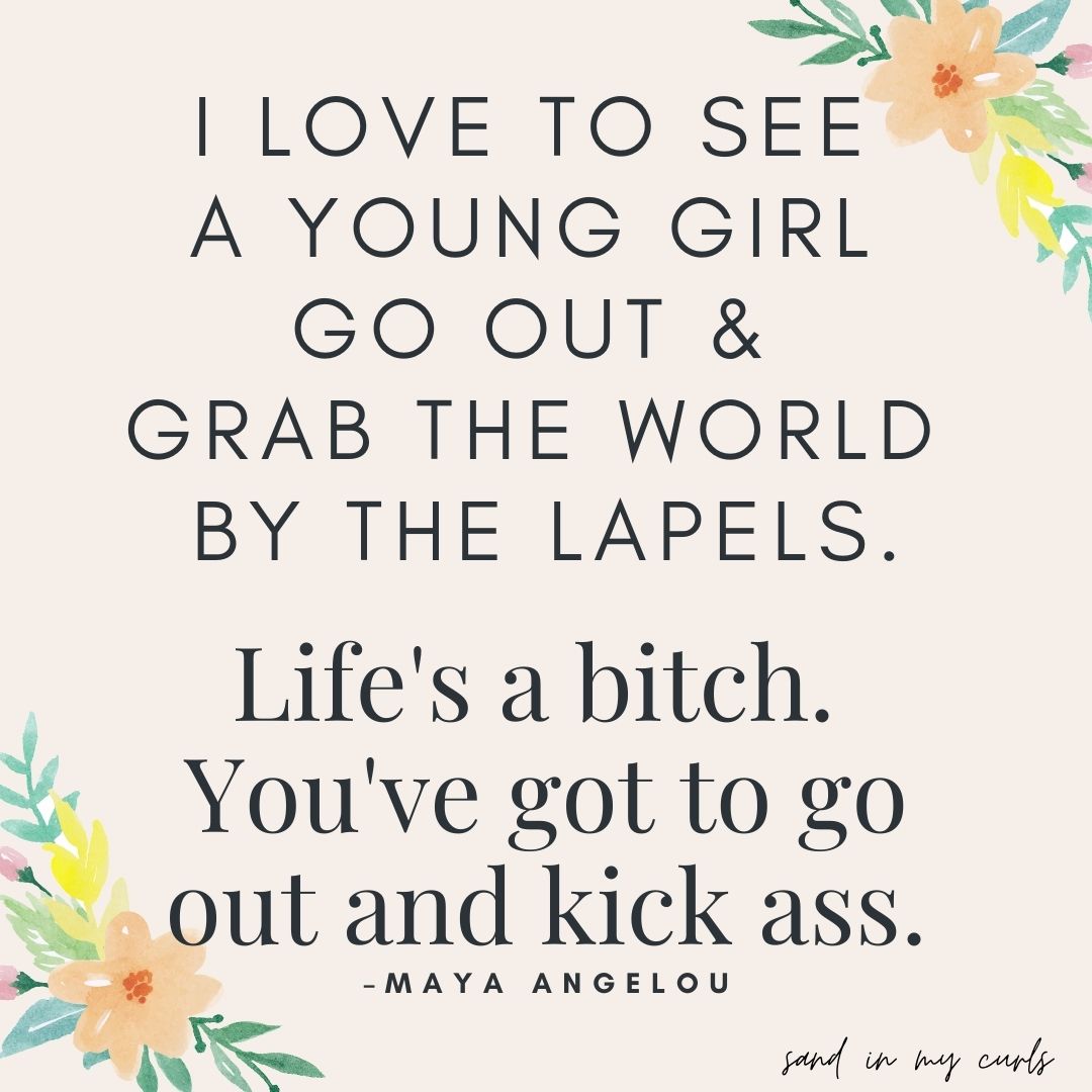 Badass quote by Maya Angelou