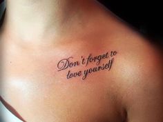 dont forget to-love yourself