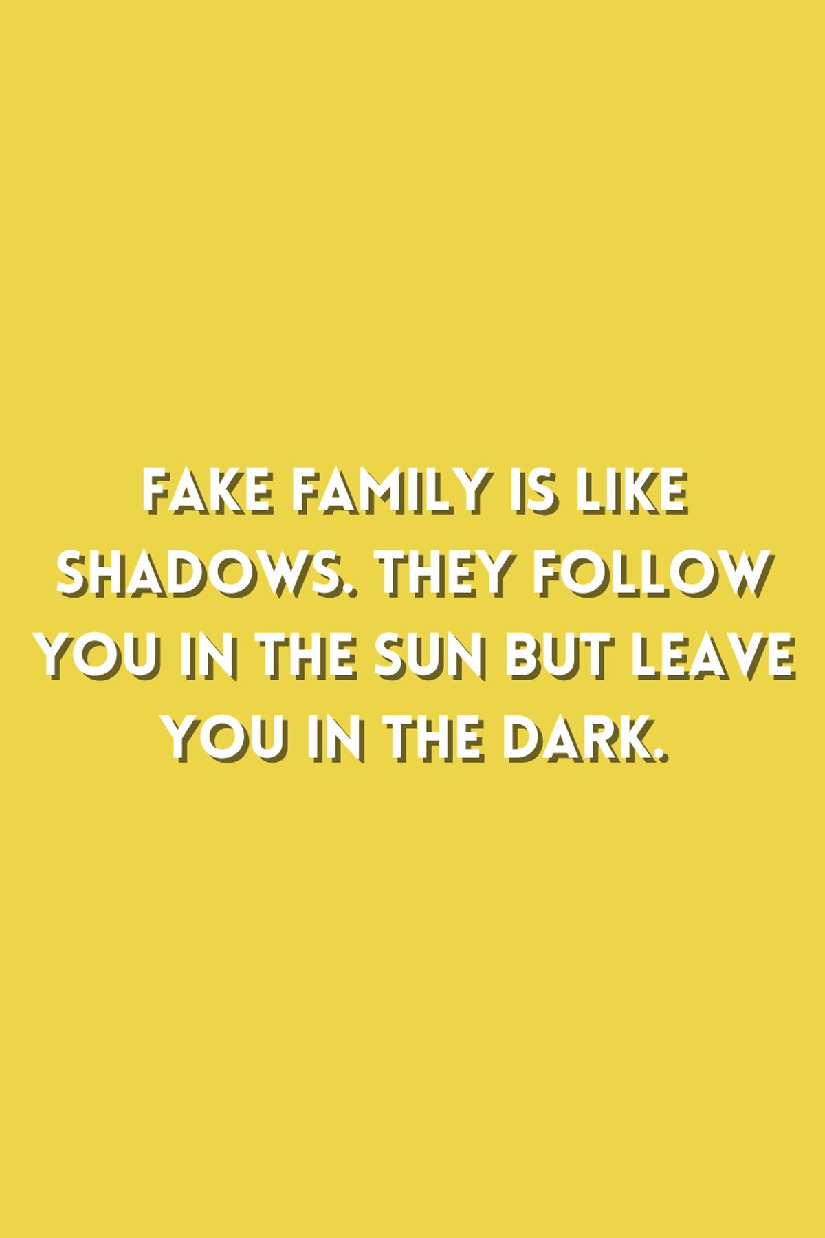 Fake Family Dark Quotes