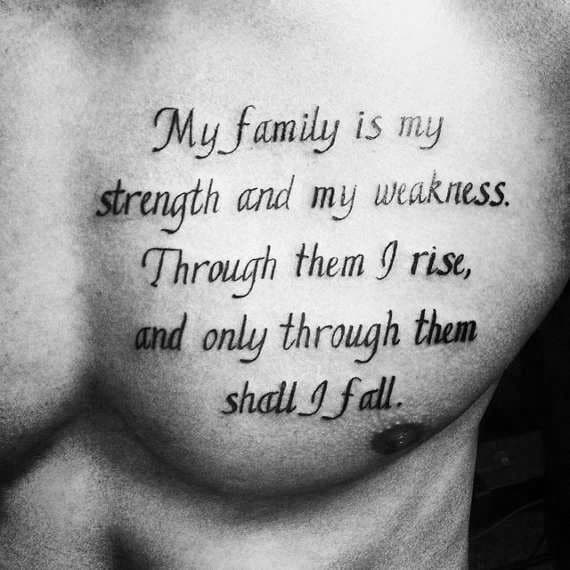 Family Quotes For Mens Chest Tattoo Designs