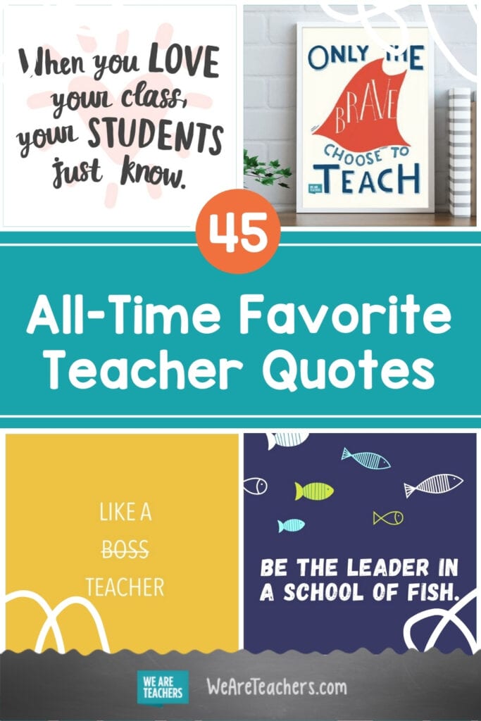 45 of Our All-Time Favorite Teacher Quotes