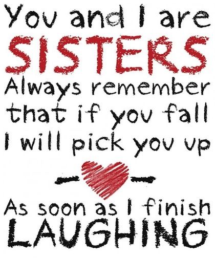 Funny Sister Quote