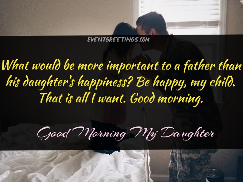 Good morning daughter quotes