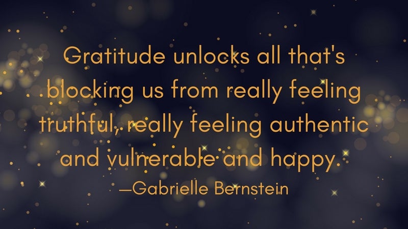 gratitude quote, gabrielle bernstein