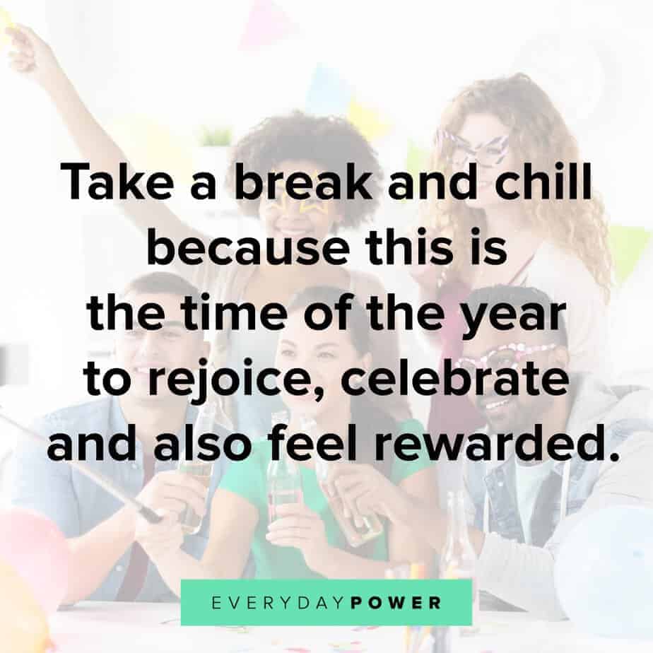 Happy Holidays Quotes on taking break