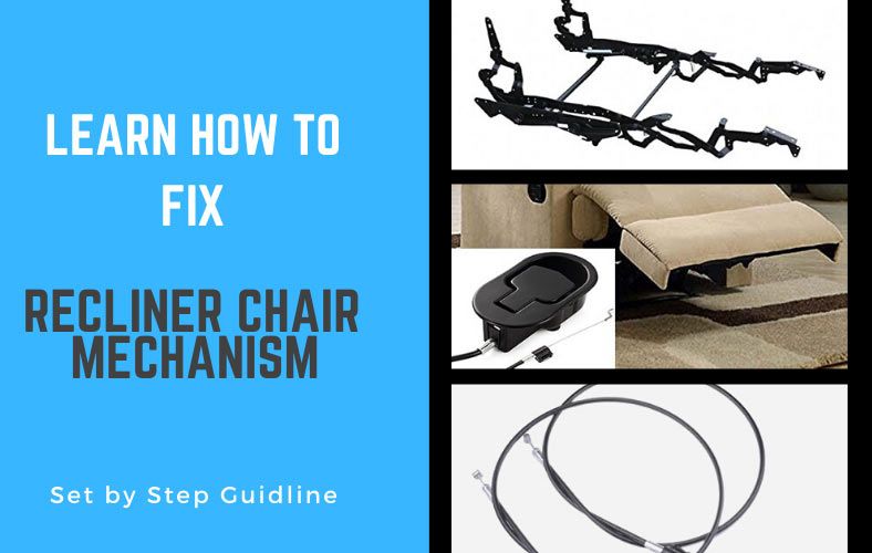 How to Fix Recliner Chair Mechanism