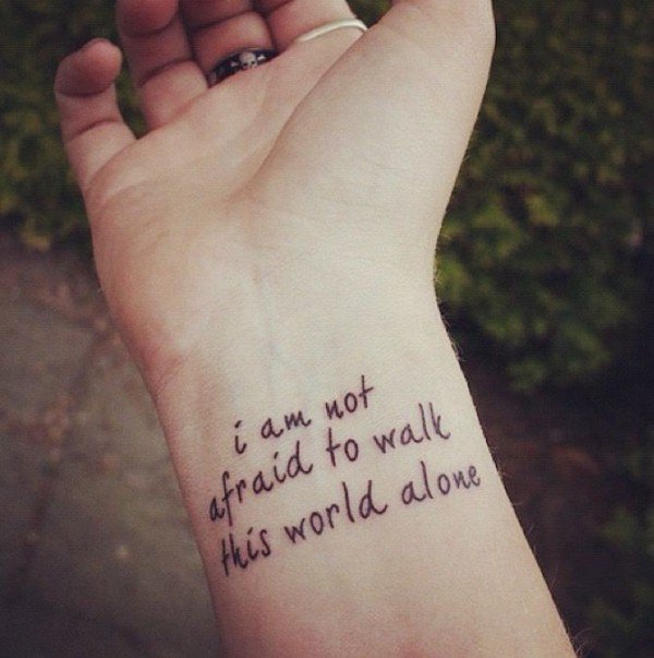I am not afraid to walk this world alone