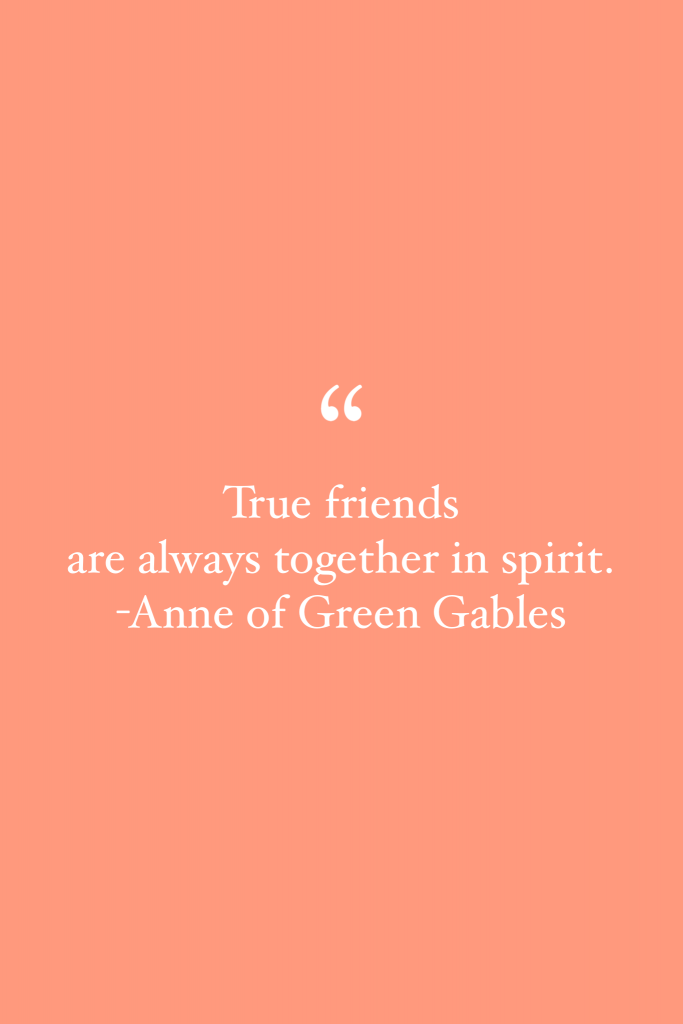 Anne of Green Gables friendship quote