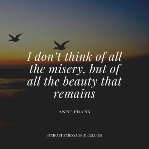inspirational quote about losing a friend Anne frank