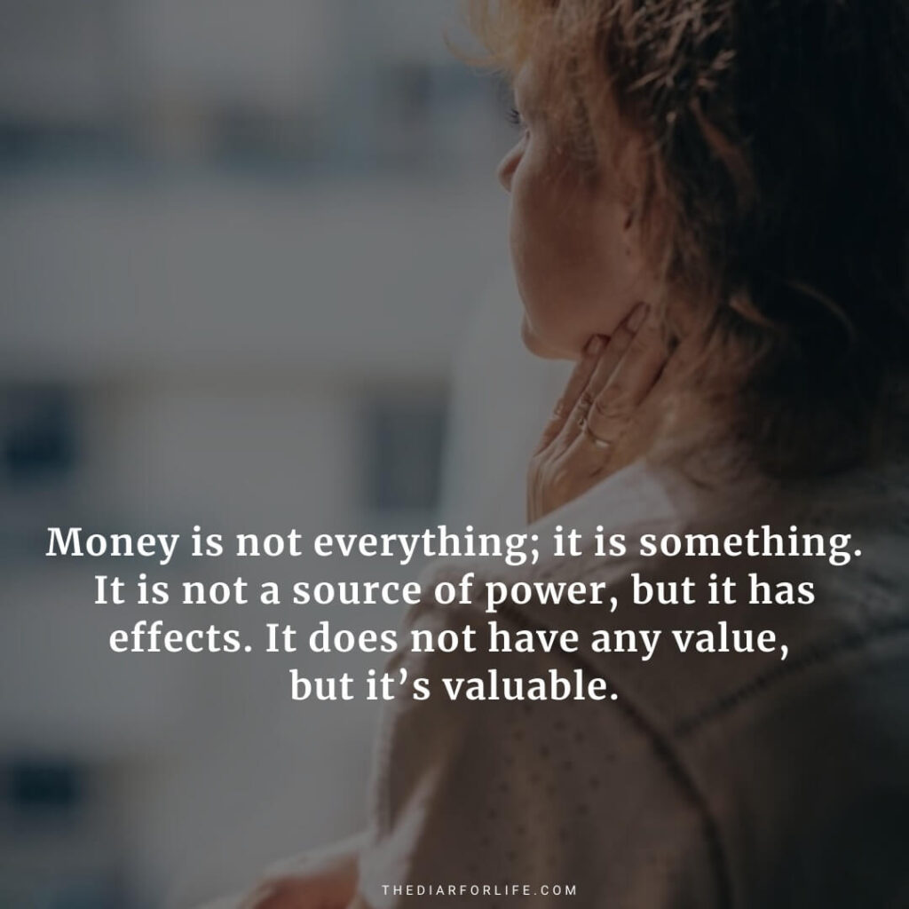 money is not everything quotes