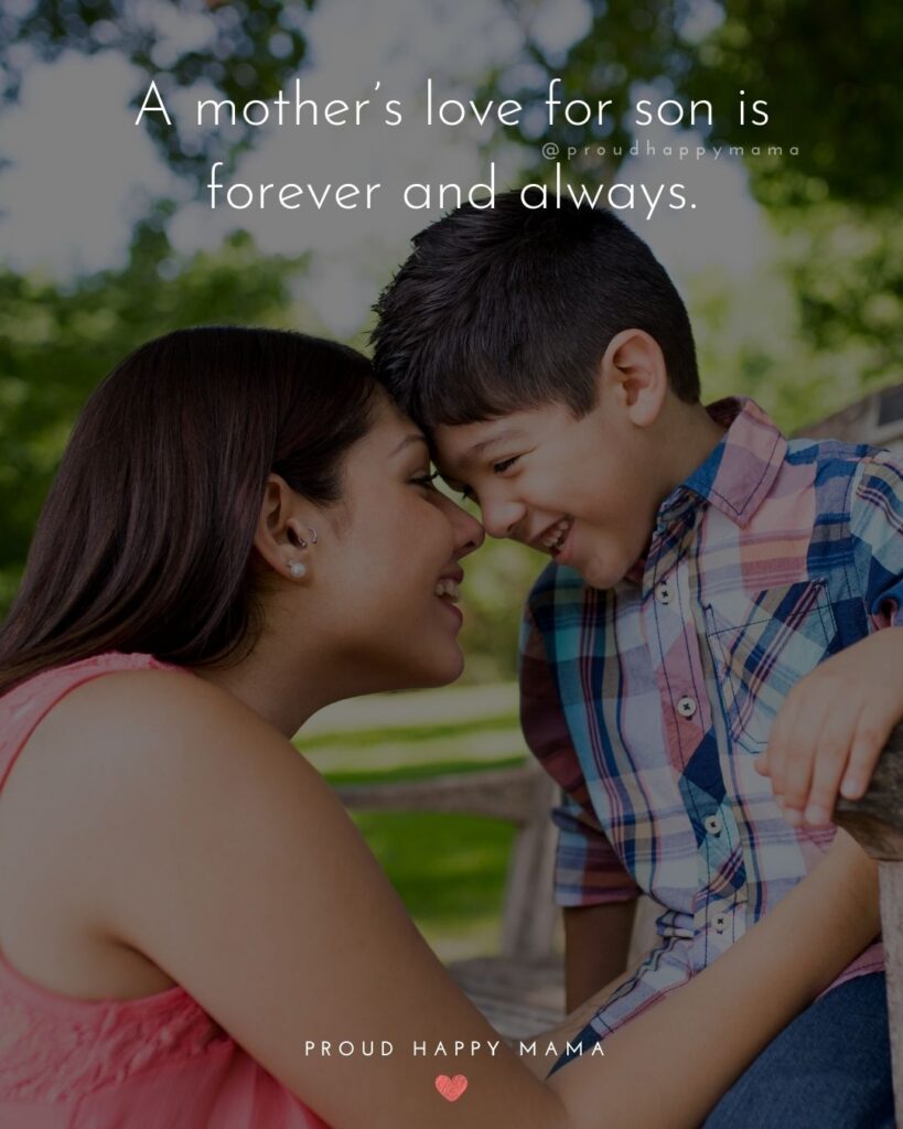 Mother Son Quotes - A mother’s lover for son is forever and always.