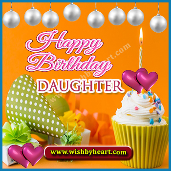 Inspirational Heart Touching Birthday Wishes for Daughter