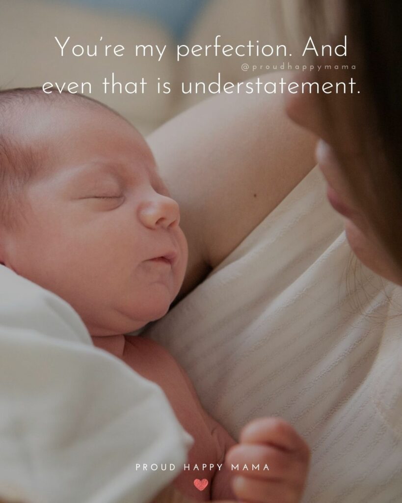 New Baby Messages | You’re my perfection. And even that is understatement.