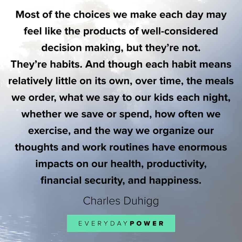 quotes about choices and habits