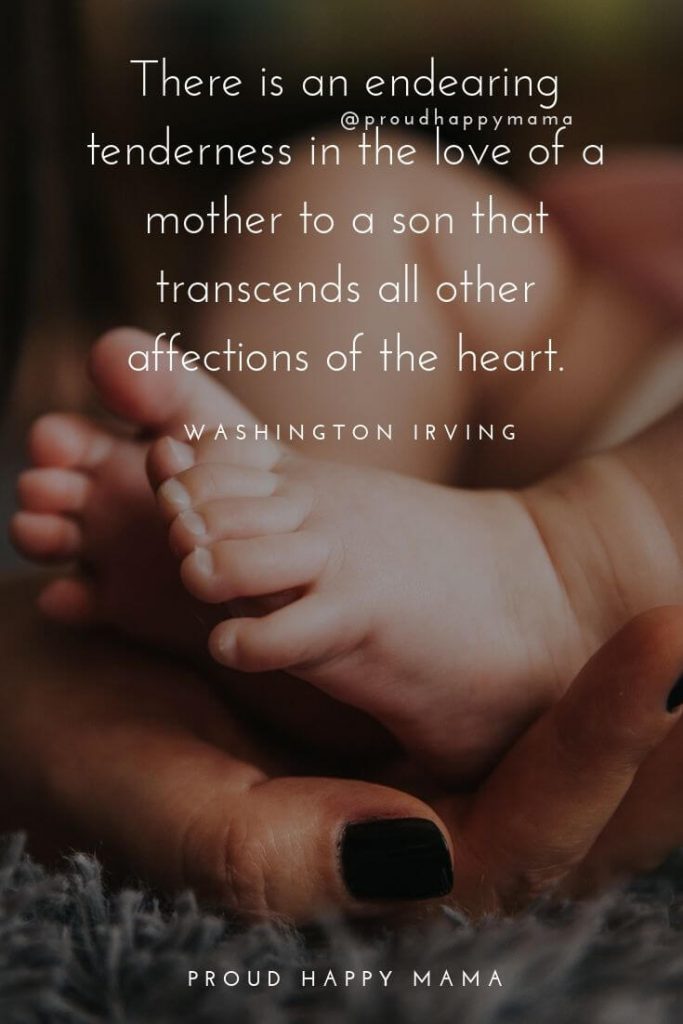 Mother Son Quotes | There is an endearing tenderness in the love of a mother to a son that transcends all other affections of the heart.