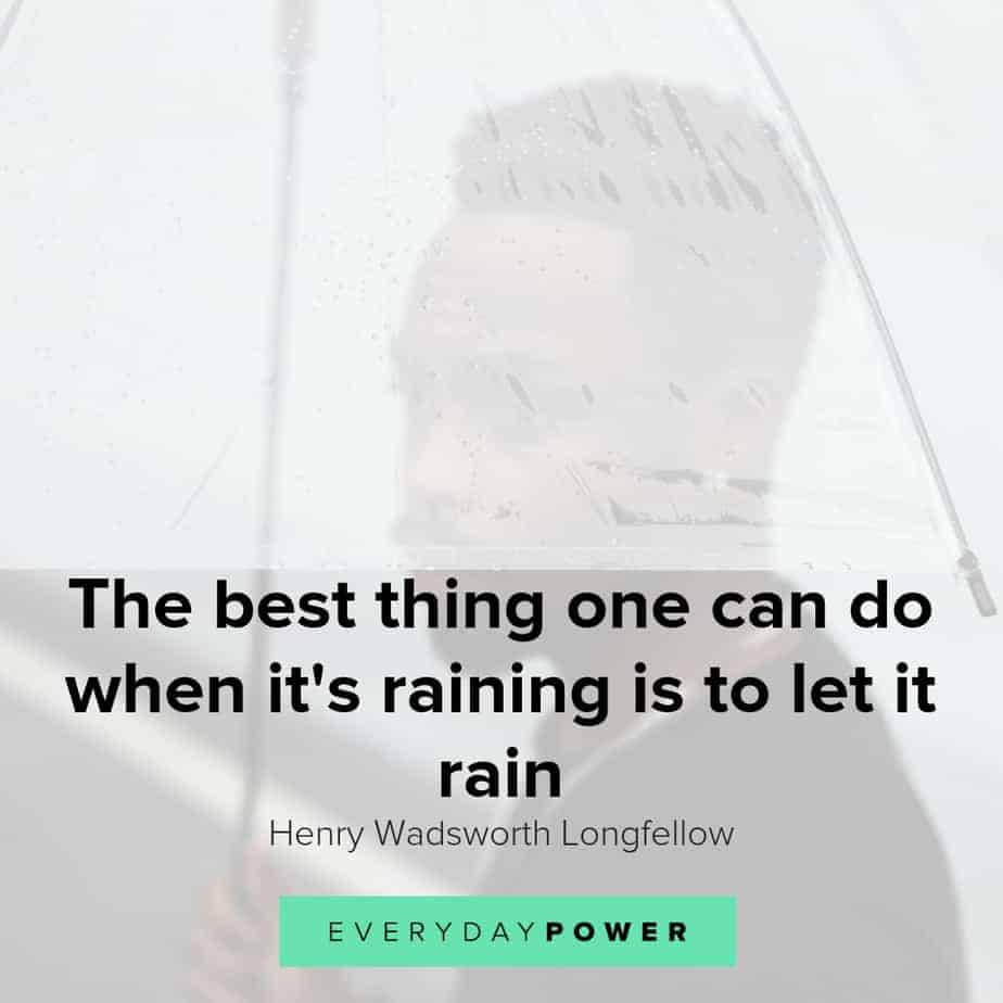 Rainy Day Quotes Celebrating The Passing of Storms