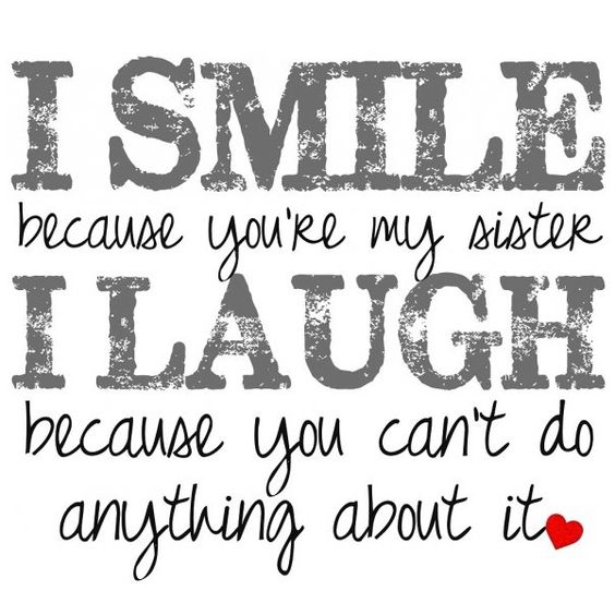 Sister Quote Smile