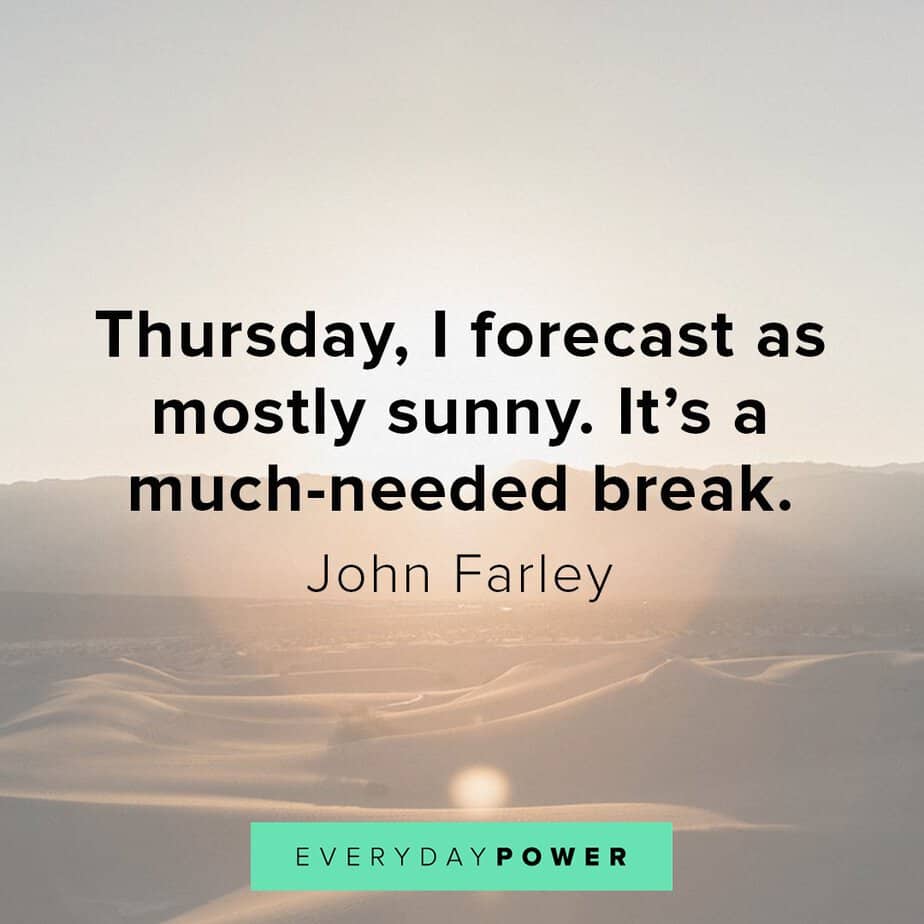 Thursday Quotes about breaks