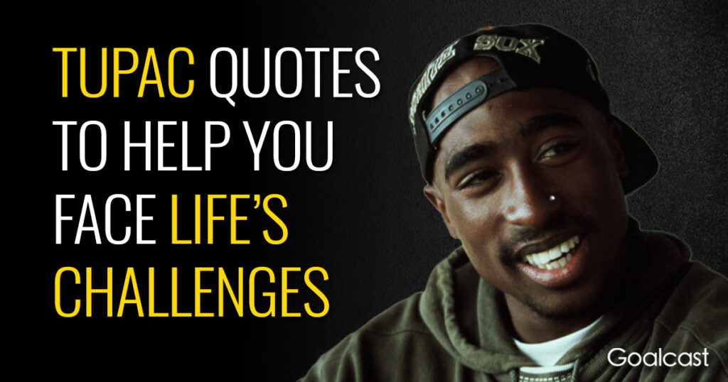 best-tupac-quotes-life